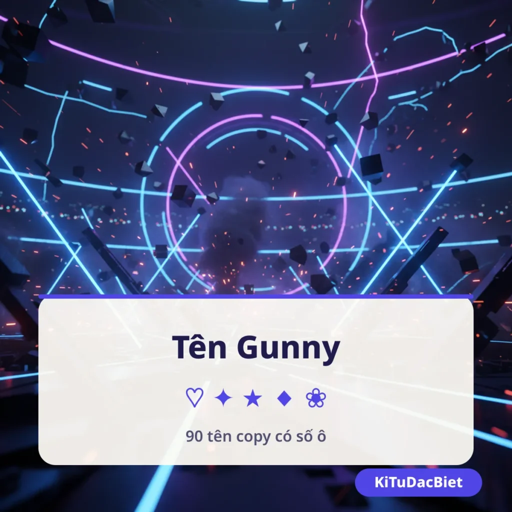 Tên Gunny đẹp có kí tự đặc biệt