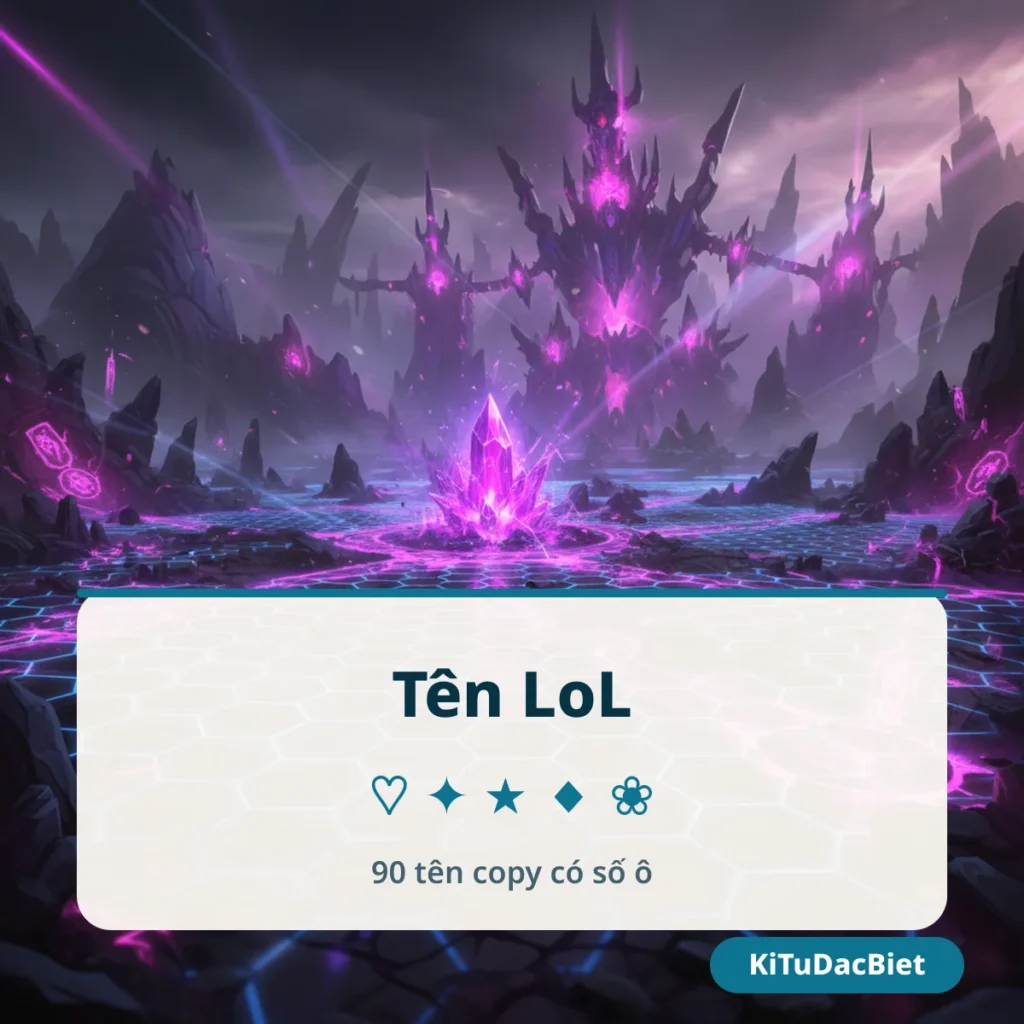 Tên LoL có kí tự đặc biệt
